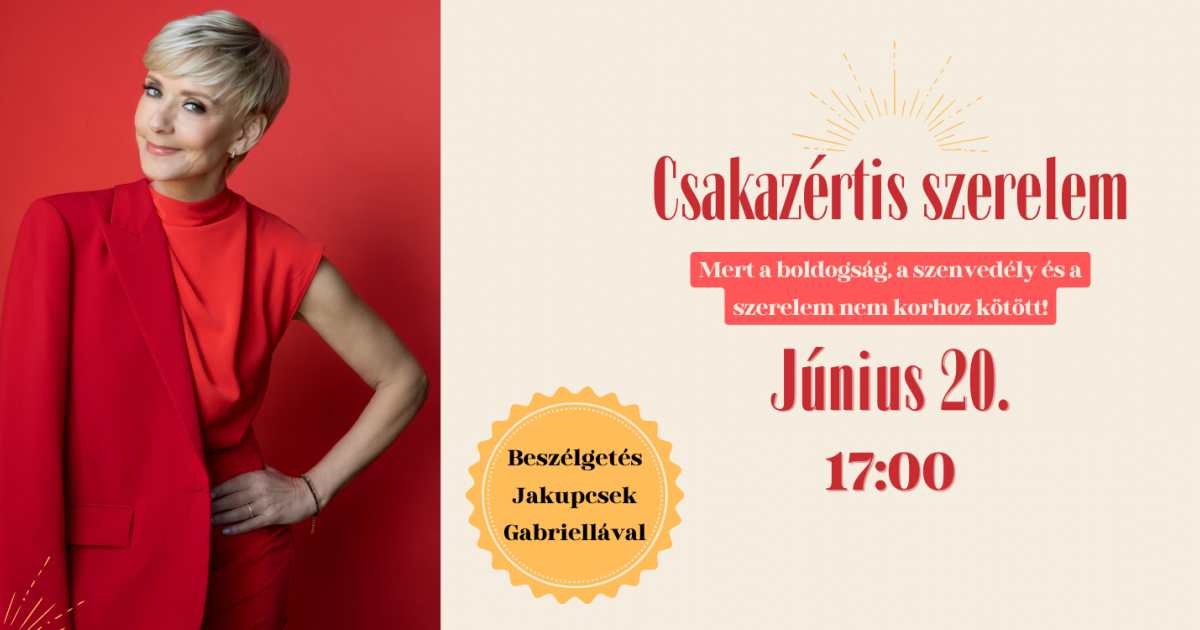 Jakupcsek Gabriella: Csakazértis szerelem - interjú