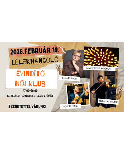 Lélekhangoló 2026 évadnyitó Női Klub