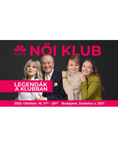 Női Klub - Legendák a Klubban