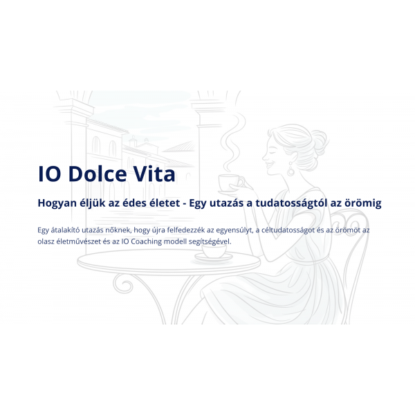 Nők Világa Akadémia - IO Dolce Vita
